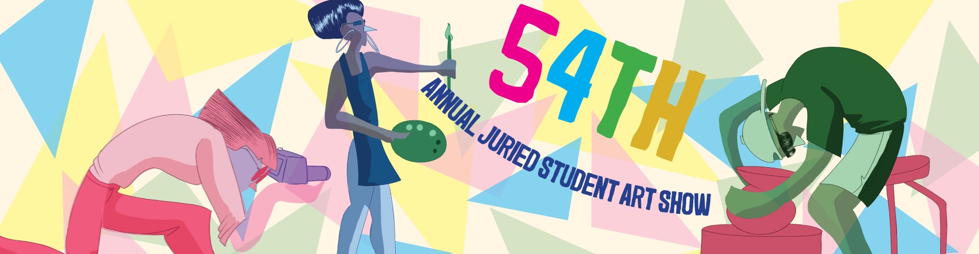 54th Annual Juried Student Art Exhibition