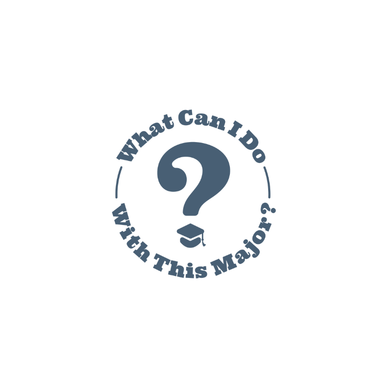 What Can I Do With This Major?