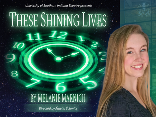 Student Director Amelia Schmitz alongside a poster for These Shining Lives performance.
